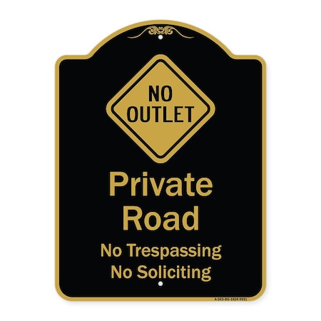 Signmission Designer Series-Private Road No Trespassing Or Soliciting With No Outlet Symbo, 24" H, BG-1824-9911 A-DES-BG-1824-9911